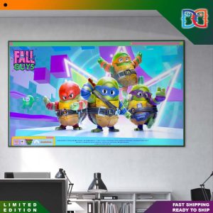Fall Guys x TMNT Leo Mikey Donnie and Raph coming to the Fall Guys Store Fans Poster Canvas