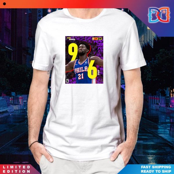 NBA 2K24 Joel Embiid 96 Over Unisex T-shirt