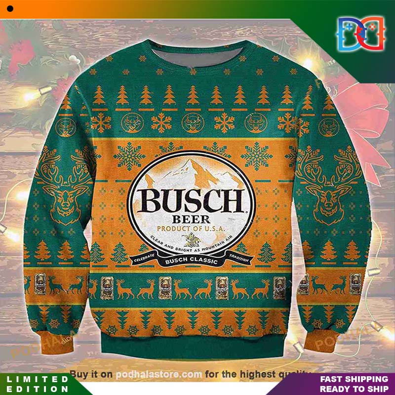 Busch Classic Beer USA Funny Clear And Bright As Mountains Air Ugly Sweater Christmas