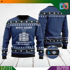 Busch Light Beer Magic Brown Water For Fun People Ugly Christmas Sweater