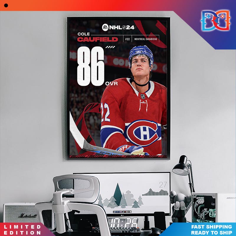 NHL 24 Cole Caufield Montreal Canadiens 86 Overs Game Poster Canvas