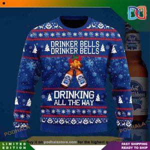 Pabst Blue Ribbon Drinker Bells Drinker Bells Drinking All The Way Funny Ugly Christmas Sweater