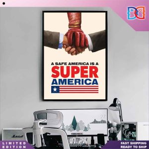 THE BOYS Season 4 New Poster A Safe America Is A Super America Home Decor Poster Canvas