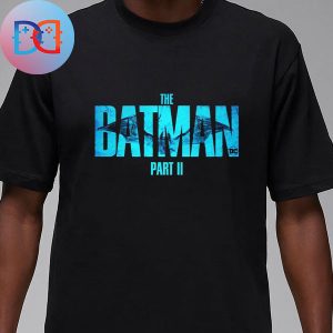 The Batman Part II Fan Gifts Classic Shirt