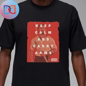 The Ministry of Ungentlemanly Warfare Keep Calm And Carry Arms Fan Gifts Classic Shirt