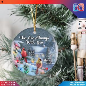Personalized We Are Always With You Mom Memorial Christmas Ornaments
