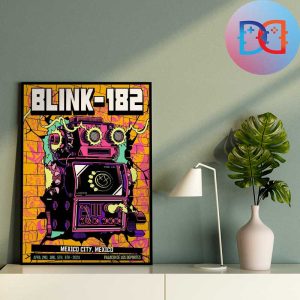 Blink-182 Show Mexico City April 2nd 3rd 5th And 6th 2024 Home Decor Poster Canvas
