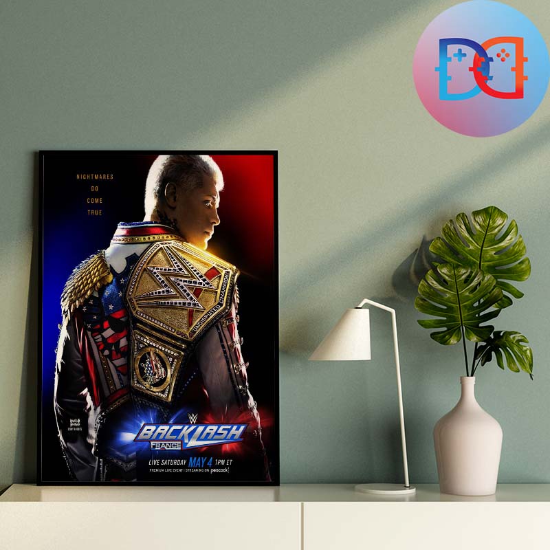 Cody Rhodes WWE Backlash France May 04 2024 Fan Gifts Home Decor Poster Canvas